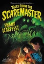 Cover: Swamp Scarefest - Little, Brown Books for Young Readers