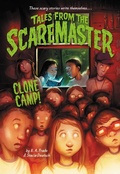 Cover: Clone Camp! - Little, Brown Books for Young Readers