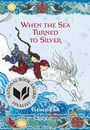 Cover: When the Sea Turned to Silver (National Book Award Finalist) - Little, Brown Books for Young Readers