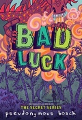 Cover: Bad Luck - Little, Brown Books for Young Readers
