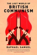 Cover: The Lost World of British Communism - Verso Books
