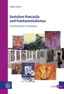 Bild: Zwischen Pancasila und Fundamentalismus - Evangelische Verlagsanstalt GmbH