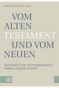 Abbildung von: Vom Alten Testament und vom Neuen - Evangelische Verlagsanstalt