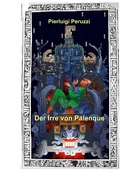 Cover: Der Irre von Palenque - Books on Demand