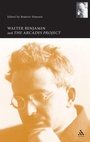 Cover: Walter Benjamin and the Arcades Project - Continuum International Publishing Group Ltd.