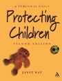 Cover: Protecting Children - Continuum International Publishing Group Ltd.