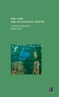 Cover: der code der n&auml;chtlichen tr&auml;ume - Edition Art & Science
