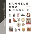 Cover: Sammeln und Erinnern - NS-Geschichte im Spiegel des Kieler Museumsbestandes - Verlag Ludwig