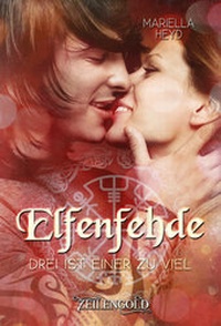 Enlarge image Cover: Elfenfehde - Drei ist einer zu viel - Zeilengold Verlag