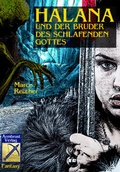 Cover: Halana und der Bruder des Schlafenden Gottes - Armbrustverlag