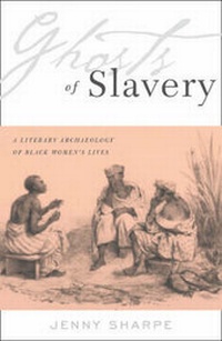 Abbildung von: Ghosts of Slavery - University of Minnesota Press