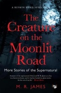Cover: The Creature on the Moonlit Road - Speaking Tiger Books