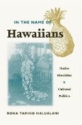 Cover: In the Name of Hawaiians - University of Minnesota Press
