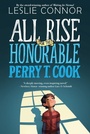 Cover: All Rise for the Honorable Perry T. Cook - Katherine Tegen Books