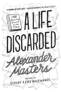 Enlarge image Cover: A Life Discarded - Farrar, Straus and Giroux