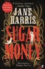 Cover: Sugar Money - Faber & Faber
