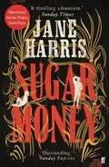 Cover: Sugar Money - Faber & Faber