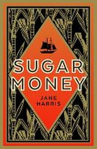 Enlarge image Cover: Sugar Money - Faber & Faber