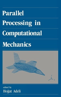 Enlarge image Cover: Parallel Processing in Computational Mechanics - CRC Press