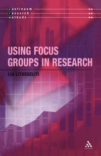 Enlarge image Cover: Using Focus Groups in Research - Continuum International Publishing Group Ltd.