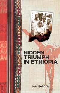 Enlarge image Cover: Hidden Triumph in Ethiopia - Carey (William) Library Publishers,U.S.