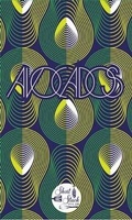 Cover: Avocados - Short Stack Editions