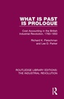 Cover: What is Past is Prologue - Routledge