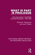 Cover: What is Past is Prologue - Routledge