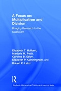 Cover: A Focus on Multiplication and Division - Routledge