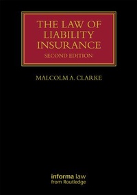 Enlarge image Cover: The Law of Liability Insurance - CRC Press
