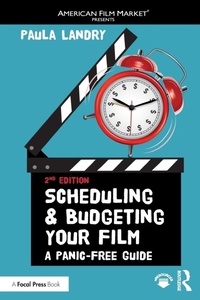 Abbildung von: Scheduling and Budgeting Your Film - Routledge