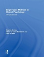 Cover: Single Case Methods in Clinical Psychology - Routledge