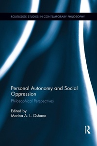 Enlarge image Cover: Personal Autonomy and Social Oppression - Routledge