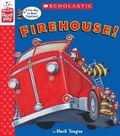 Cover: Firehouse! (a Storyplay Book) - Scholastic US