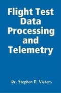 Cover: Flight Test Data Processing and Telemetry - Lulu.com