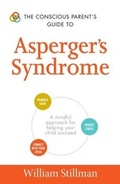 Cover: The Conscious Parent's Guide To Asperger's Syndrome - Adams Media