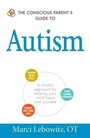 Cover: The Conscious Parent's Guide to Autism - Adams Media
