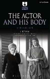 Abbildung von: The Actor and His Body - Methuen Drama