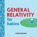 Cover: General Relativity for Babies - Sourcebooks Explore