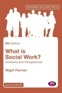 Cover: What is Social Work? - Learning Matters Ltd