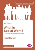 Cover: What is Social Work? - Learning Matters Ltd