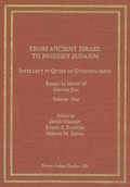 Cover: From Ancient Israel to Modern Judaism: Intellect in Quest of Understanding Vol. 1 - Wipf & Stock Publishers