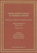 Cover: From Ancient Israel to Modern Judaism: Intellect in Quest of Understanding Vol. 2 - Wipf & Stock Publishers
