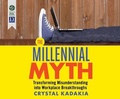 Cover: The Millennial Myth - Berrett-Koehler on Dreamscape Audio