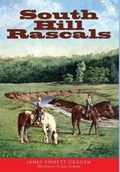 Cover: South Hill Rascals - James E. Graham