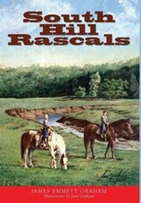 Enlarge image Cover: South Hill Rascals - James E. Graham
