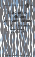 Cover: Litt&eacute;rature, Politique et Communisme - Peter Lang Verlag