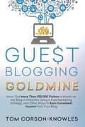 Cover: Guest Blogging Goldmine - Tck Publishing