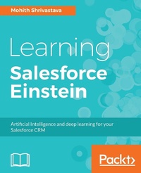 Abbildung von: Learning Salesforce Einstein - Packt Publishing