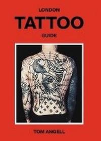 Abbildung von: London Tattoo Guide - Hardie Grant Books (UK)
